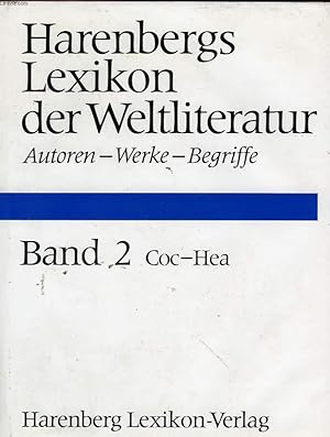 Bild des Verkufers fr HARENBERGS LEXIKON DER WELTLITERATUR, BAND 2: COC-HEA zum Verkauf von Le-Livre