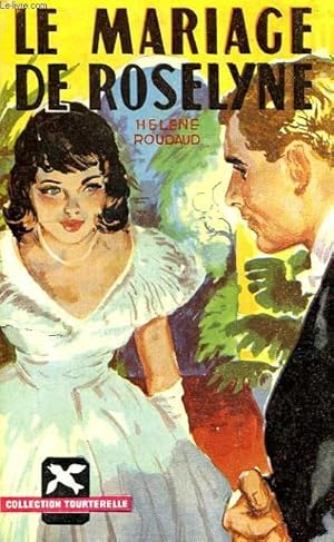 Seller image for LE MARIAGE DE ROSELYNE for sale by Le-Livre