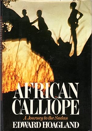Seller image for African Calliope: A Journey to the Sudan for sale by Dorley House Books, Inc.