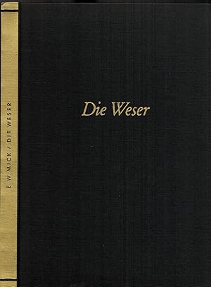 Bild des Verkufers fr Die Weser (Deutsche Lande - Deutsche Kunst) zum Verkauf von Paderbuch e.Kfm. Inh. Ralf R. Eichmann