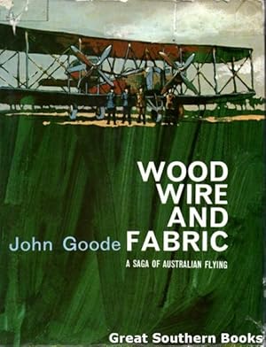 Wood, Wire and Fabric: A Saga of Australian Flying