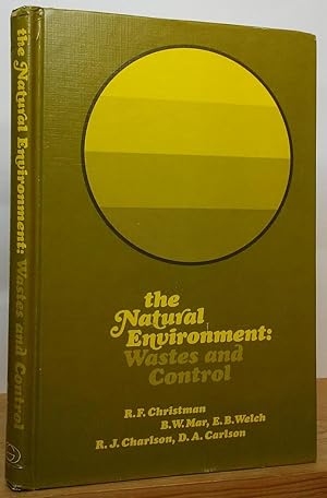 Imagen del vendedor de The Natural Environment: Wastes and Control a la venta por Stephen Peterson, Bookseller