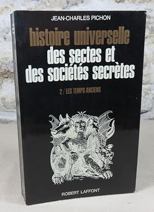 Image du vendeur pour Histoire universelle des sectes et des socits secretes tome II : Les temps anciens. mis en vente par Latulu