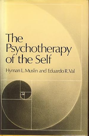 Seller image for The Psychotherapy of the Self. Foreword by Arnold Goldberg. for sale by Fundus-Online GbR Borkert Schwarz Zerfa