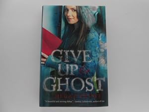 Give Up the Ghost (signed)