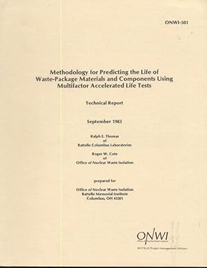 Methodology for Predicting the Life of Waste-Package Materials and Components Using Multifactor A...
