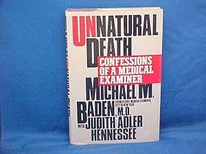 Seller image for Unnatural Death: Confessions of a Medical Examiner for sale by Gene The Book Peddler
