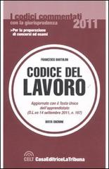 Seller image for Codice del lavoro. for sale by FIRENZELIBRI SRL