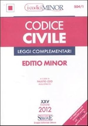 Imagen del vendedor de Codice civile e leggi complementari. Ediz. minor. a la venta por FIRENZELIBRI SRL