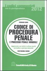 Bild des Verkufers fr Codice di procedura penale e processo penale minorile. zum Verkauf von FIRENZELIBRI SRL