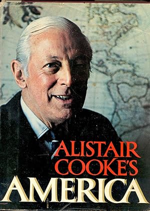 Imagen del vendedor de Alistair Cooke's America. a la venta por Joseph Valles - Books