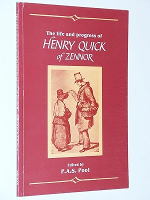 Seller image for The Life and Progress of Henry Quick of Zennor for sale by Bowman Books