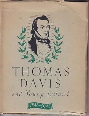 Imagen del vendedor de Thomas Davis and Young Ireland 1845-1945 a la venta por Monroe Bridge Books, MABA Member