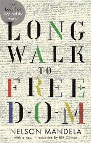Long Walk to Freedom (Abacus 40th Anniversary Editio)