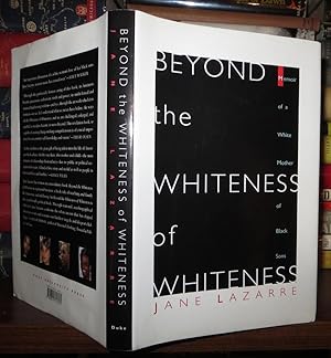Seller image for BEYOND THE WHITENESS OF WHITENESS Memoir of a White Mother of Black Sons for sale by Rare Book Cellar