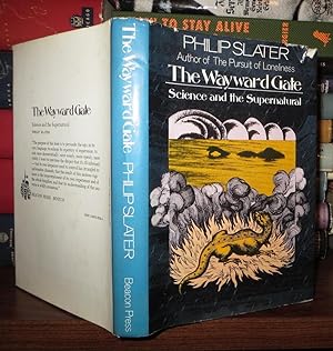Seller image for THE WAYWARD GATE Science and the supernatural for sale by Rare Book Cellar
