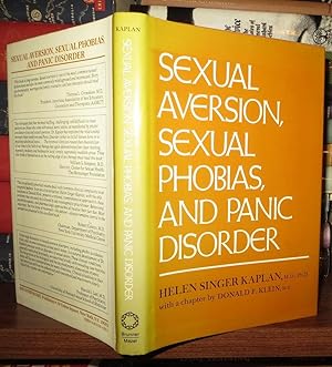 Image du vendeur pour SEXUAL AVERSION, SEXUAL PHOBIAS, AND PANIC DISORDERS mis en vente par Rare Book Cellar