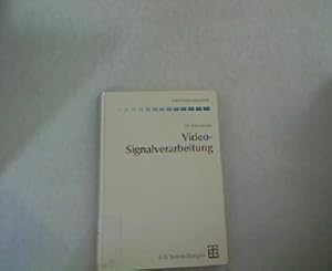 Seller image for Video-Signalverarbeitung Informationstechnik. for sale by Antiquariat Bookfarm