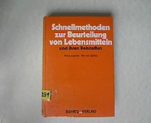 Imagen del vendedor de Schnellmethoden zur Beurteilung von Lebensmitteln und ihren Rohstoffen. a la venta por Antiquariat Bookfarm