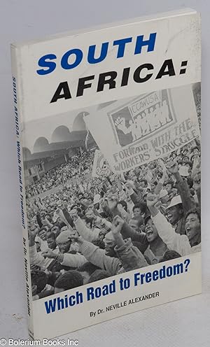 Seller image for South Africa; Which road to freedom for sale by Bolerium Books Inc.