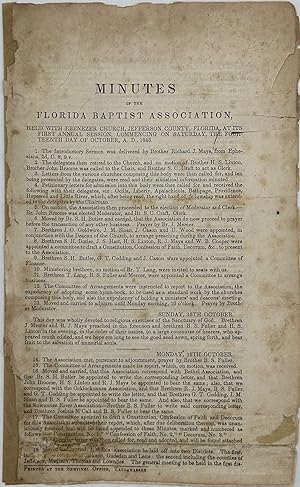 MINUTES OF THE FLORIDA BAPTIST ASSOCIATION, HELD WITH EBENEZER CHURCH, JEFFERSON COUNTY, FLORIDA,...