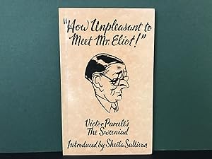 'How Unpleasant to Meet Mr Eliot!': Victor Purcell's The Sweeniad