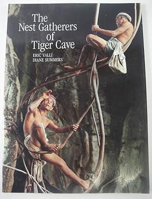 Bild des Verkufers fr The Nest Gatherers of Tiger Cave. zum Verkauf von Asia Bookroom ANZAAB/ILAB