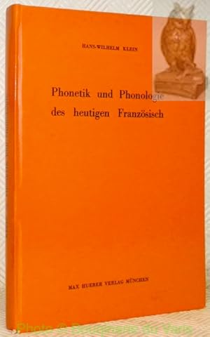 Bild des Verkufers fr Phonetik und Phonologie des heutigen Franzsisch. zum Verkauf von Bouquinerie du Varis