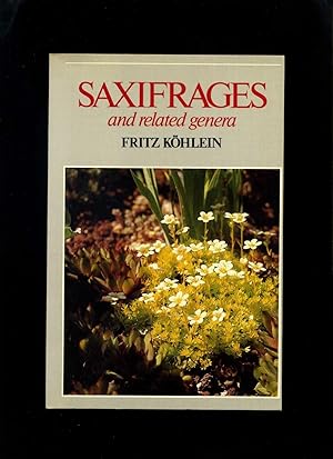 Saxifrages and Related Genera