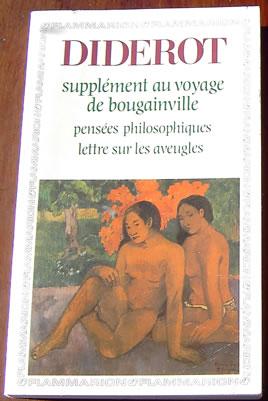 Seller image for Supplement au Voyage de Bougainville; Pensees Philosphiques; Addition aux pensees philosophiques; Lettre sur les Aveugles; Additions a la Lettre sur les Aveugles for sale by Rainy Day Paperback