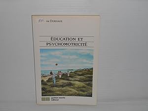 Imagen del vendedor de Education Et Psychomotricite a la venta por La Bouquinerie  Dd