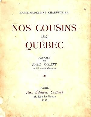 Nos cousins de Québec.