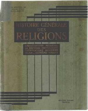 Histoire generale des religions / christianisme medieval -la reforme protestante - catholicisme m...