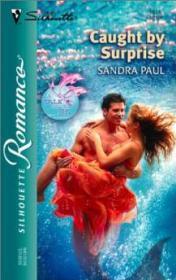 Caught By Surprise (The Tale Of The Sea Book 3) Silhouette Romance 1614