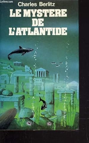 Bild des Verkufers fr LE MYSTERE DE L'ATLANTIDE. zum Verkauf von Le-Livre