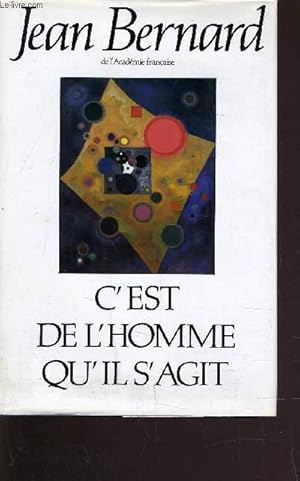 Image du vendeur pour C'EST DE L'HOMME QU'IL S'AGIT. mis en vente par Le-Livre