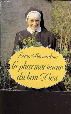 Immagine del venditore per LA PHARMACIE DU BON DIEU. venduto da Le-Livre