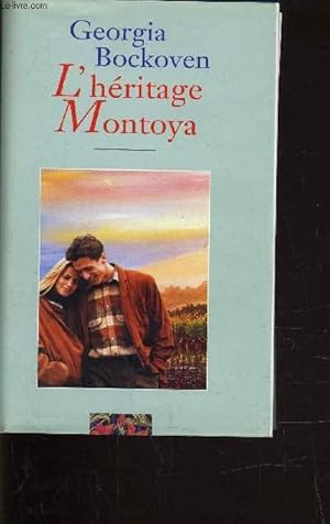 Seller image for L'HERITAGE MONTOYA. for sale by Le-Livre