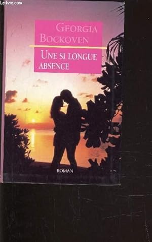 Seller image for UNE SI LONGUE ABSENCE. for sale by Le-Livre