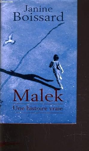 Seller image for MALEK - UNE HISTOIRE VRAIE. for sale by Le-Livre
