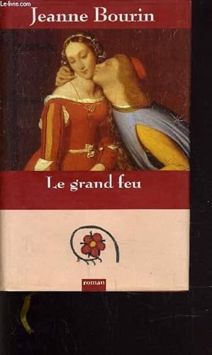 Seller image for LE GRAND FEU. for sale by Le-Livre
