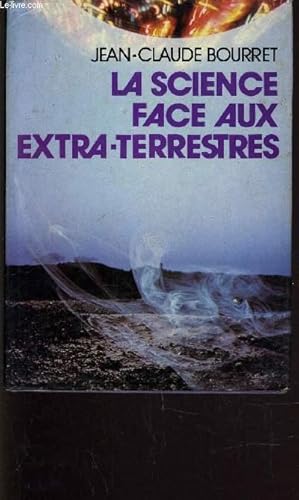 Seller image for LA SCIENCE FACE AUX EXTRA-TERRESTRES. for sale by Le-Livre