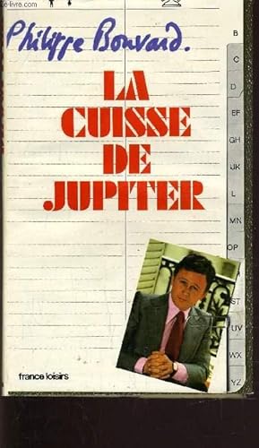 Image du vendeur pour LA CUISSE DE JUPITER. mis en vente par Le-Livre