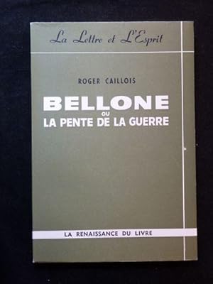 Bellone ou la pente de la guerre