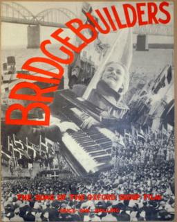 Bridgebuilders. The song of the Oxford Group film