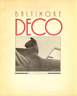 Bild des Verkufers fr Baltimore Deco: An Architectural Survey of Art Deco in Baltimore. zum Verkauf von Kurt Gippert Bookseller (ABAA)