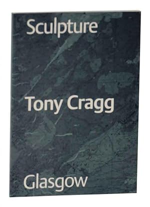 Seller image for Tony Cragg: Sculpture Glasgow for sale by Jeff Hirsch Books, ABAA