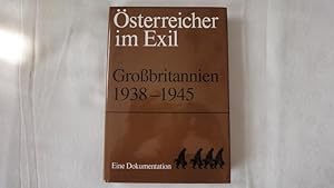 Bild des Verkufers fr sterreicher Im Exil. Grossbritannien 1938-1945. Eine Dokumentation. zum Verkauf von Malota