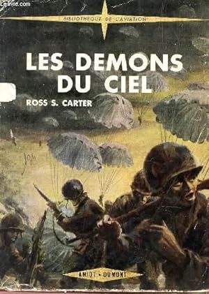 Bild des Verkufers fr LES DEMONS DU CIEL / BIBLIOTHEQUE DE L'AVIATION. zum Verkauf von Le-Livre