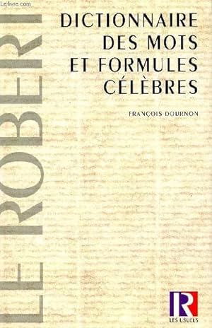 Bild des Verkufers fr DICTIONNAIRE DES MOTS ET FORMULES CELEBRES. zum Verkauf von Le-Livre